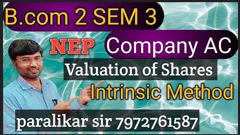 B.com 2 SEM 3 b.b.a 2 Company AC valuation of share Intrinsic Method Commerce Classes 