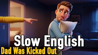 Never Try to Stop Your Dad's Snoring | Days of Our Family | Slow English Listening Practice