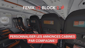 FENIX A320 V2 | PERSONNALISER LES ANNONCES CABINES PAR COMPAGNIE | TUTORIEL MSFS 2020