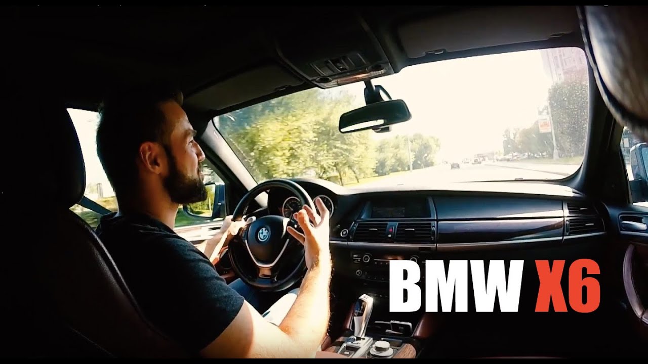 Обзор БМВ Х6 (E71), стоит ли покупать BMW X6 4.4 Обзор БМВ Х6 (E71), стоит ли покупать BMW X6 4.4