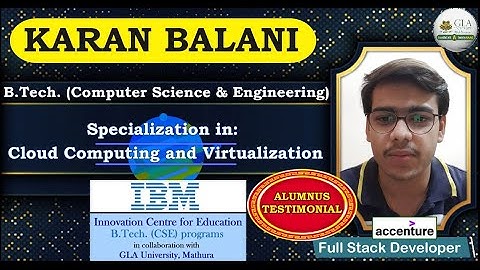 Alumni Testimonial | Karan Balani | Working with Accenture | B.Tech - CS