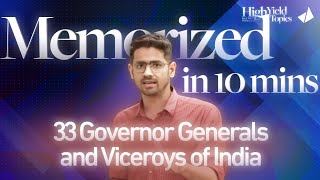 33 Governor Generals and Viceroys memorized in 10 minutes | Timeline method for Modern History