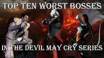 Top 10 Worst Bosses in the Devil May Cry Series - MattTGM