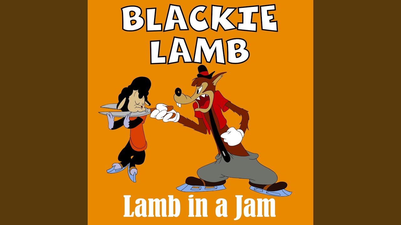 Blackie Lamb: Lamb in a Jam (GR Mix)
