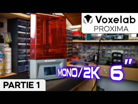 Voxelab Proxima Partie 1 : Une imprimante résine 6 Pouces 2K pour 180€ ?