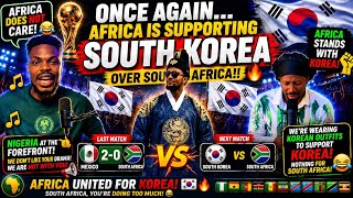 ONCE AGAIN! Africa Is Supporting South Korea Over South Africa… Nigerians Lead The Charge! 😳🇰🇷🇿🇦🇳🇬