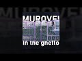 Murovei - IN THE GHETTO  (Премьера новый трек, 2022)