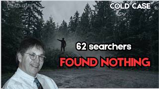 The Most Baffling Disappearance in Olympic National Park | 62 Searchers | No Trace | Dead Quiet