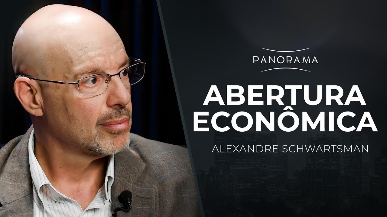 ABERTURA ECONÔMICA | Panorama com Alexandre Schwartsman