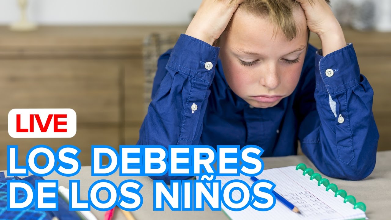 Los Deberes De Los Ninos Youtube