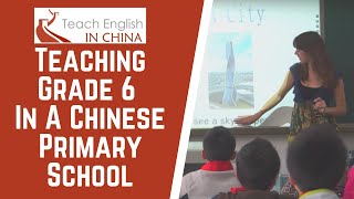 Teach English in China: Primary School teaching, Grade 6