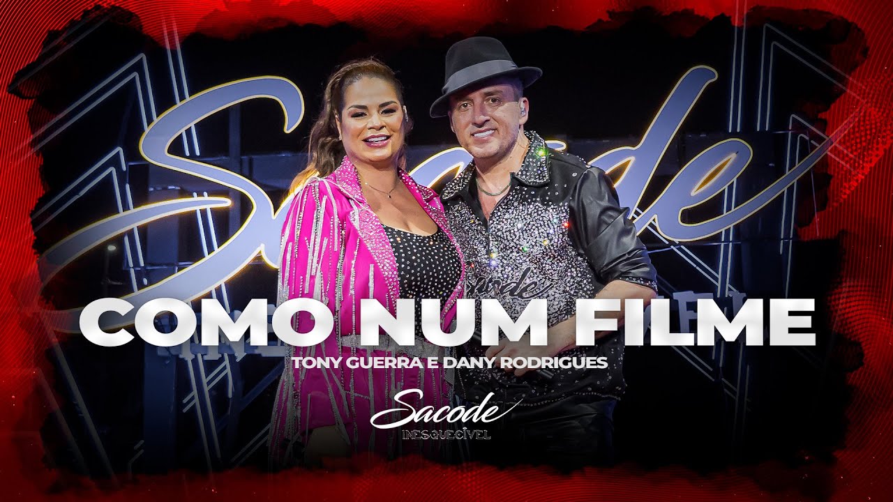 Forró Sacode - Como Num Filme | DVD SACODE INESQUECÍVEL