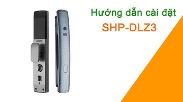 Cài Đặt Khóa Cửa Zigbee Thông Minh Cao Cấp Điều Khiển Qua App Tuya SHP-DLZ3