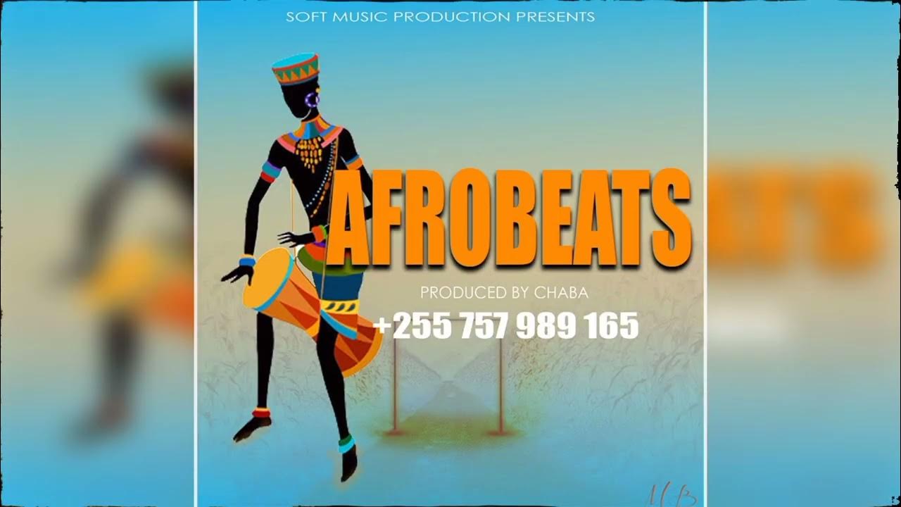 AfroBeats _ instrument _ produced by Chaba YouTube