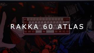 RAKKA 60 ATLAS REVIEW - Split spacebar king