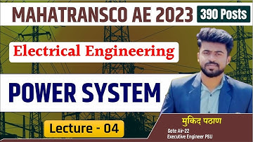 MAHATRANSCO AE Recruitment 2023 | Power System | Demo Lecture 4 | Mukid Pathan Sir | #mahatransco_ae
