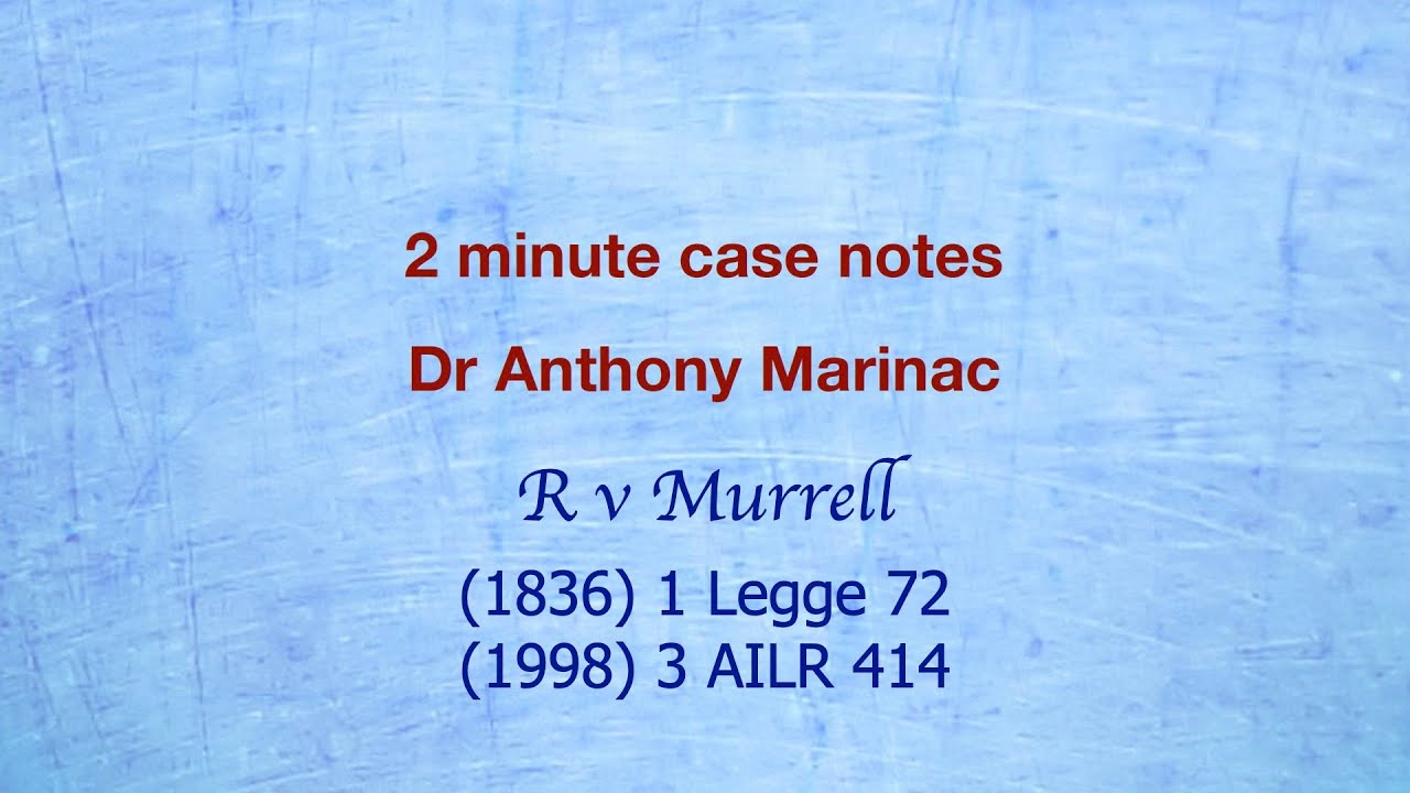 R v Murrell (Criminal jurisdiction, and Terra Nullius)