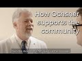 How Ochsner Health supports the community