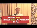 Healing hearts through zudetachment  isa ma  atp conference hong kong 2023