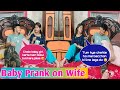 I want to baby prank on wife  prank on wife  preetis diaryprank24