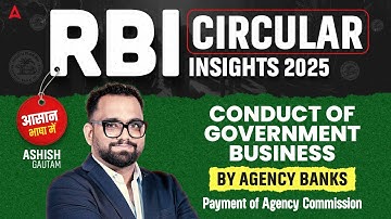 IBPS/SBI PO Mains 2025 | #8 Reserve Bank of India Conduct of Government Business | By Ashish Gautam