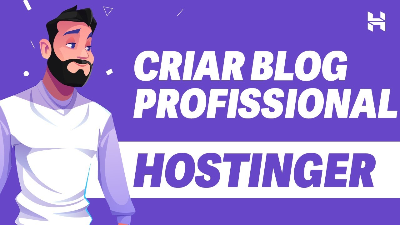 Como criar BLOG PROFISSIONAL na Hostinger 2024 - Passo a passo e Sem ...