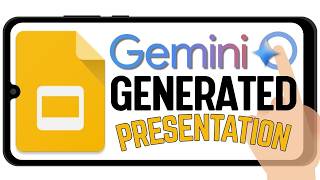 Google Slides Mobile | Generate a Whole Presentation (with Gemini)