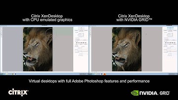 Photoshop  CPU only vs  NVIDIA GRID K2 with Citrix XenDesktop