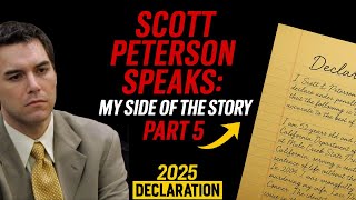 Scott Peterson Speaks: Pt5 SWORN Declaration in 2025 Habeas Could Change Everything — Even Your Mind