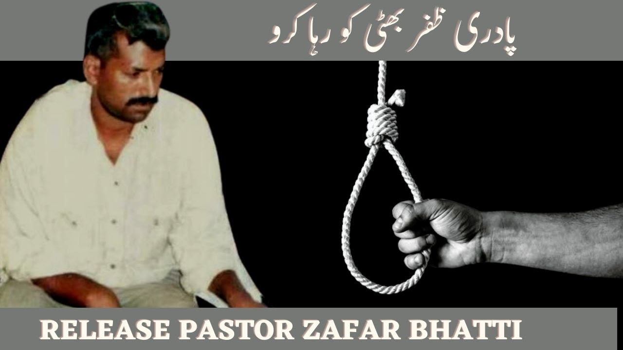 Release pastor Zafar Bhattiپادری ظفر بھٹی کو رہا کرو