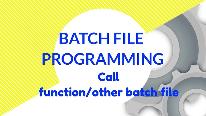 Call a function or other Batch file using Batch File Programming