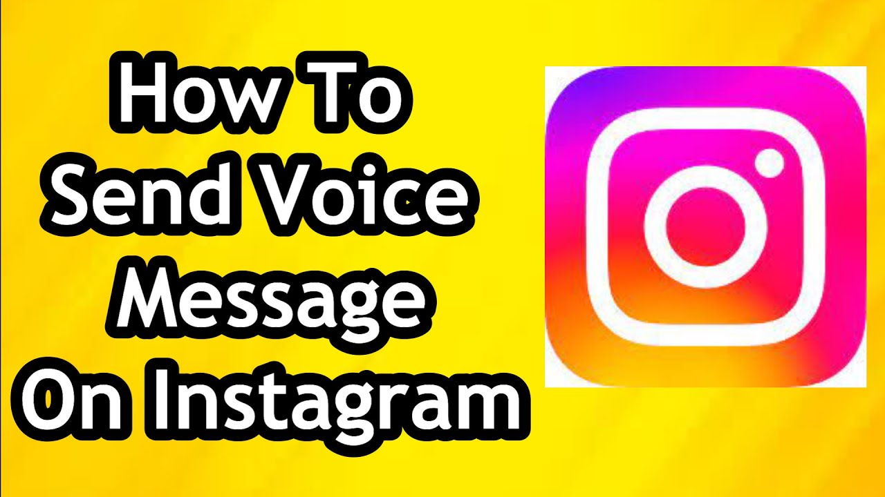 how-to-send-voice-message-on-instagram-youtube