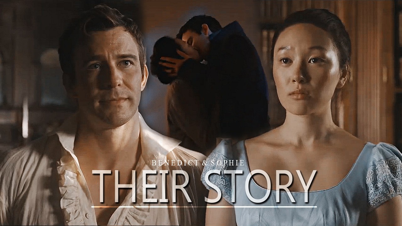 Benedict & Sophie ‣ their story [Bridgerton s4: Part 1]