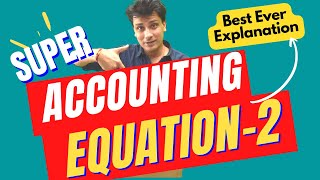 Accounting Equation Best Question | Accounting Equation Part 2 | Class 11 Accounts | CA