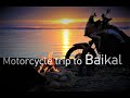 Мотопутешествие на Байкал на мотоциклах Africa Twin 1000 DCT &amp; BMW F800GS. Серия 3