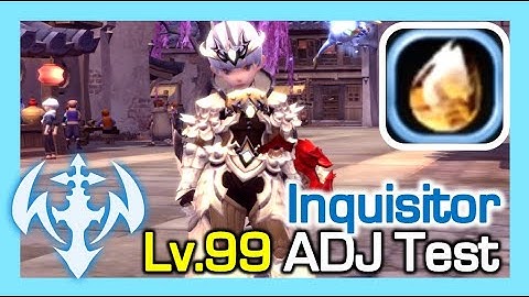 Lv99 Inquisitor ADJ STG19 Test (Ancient Skill Jade) / Dragon Nest Korea (2023 June)
