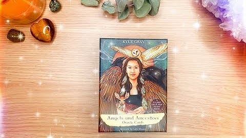 Angels and the Ancestors Oracle Cards by Kyle Gray Walkthrough
