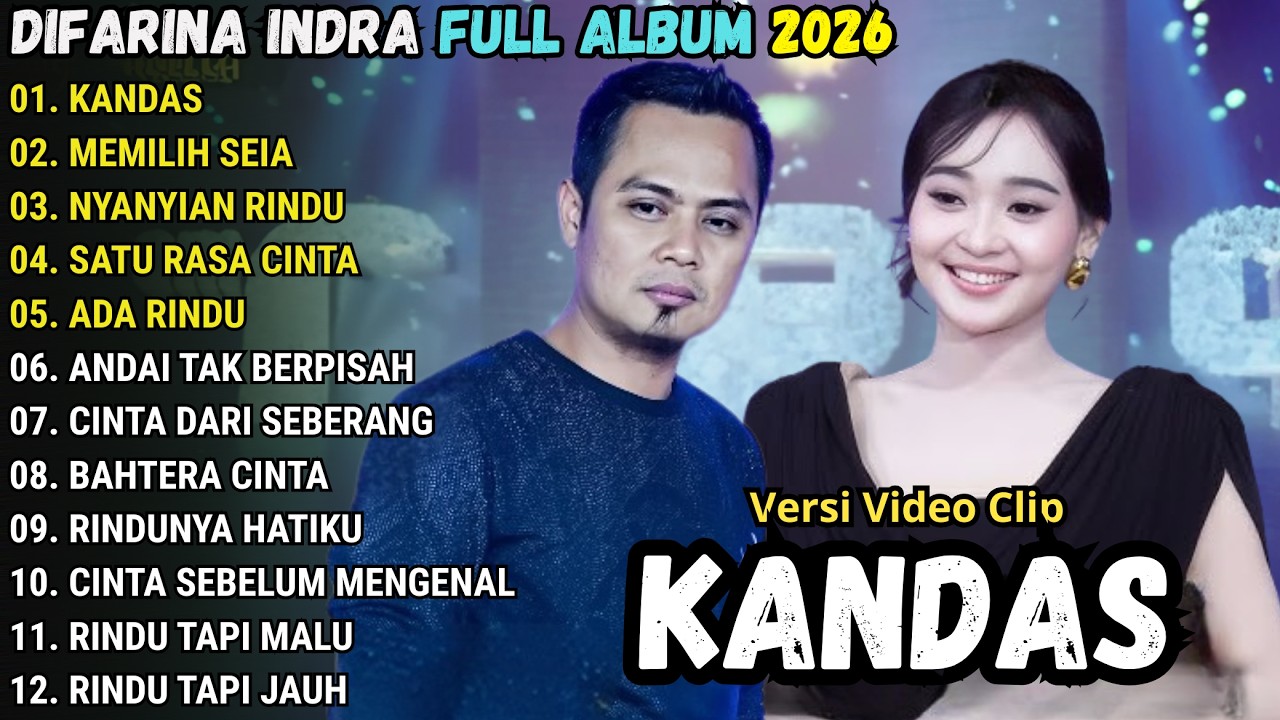 KANDAS - OM ADELLA FULL ALBUM TERBARU 2026 - DIFARINA INDRA FT. FENDIK ADELLA