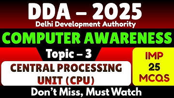DDA 2025 Computer Awareness | 25 Important Central Processing Unit MCQs | DDA Computer Knowledge Pdf
