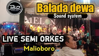 Balada Dewa sound live orkes semian bersama MELON music