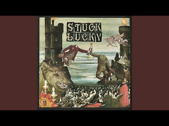 Stuck Lucky - Golden Serpent Holy Tabernacle