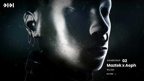 Maztek x Aeph - The Dirt [0101]