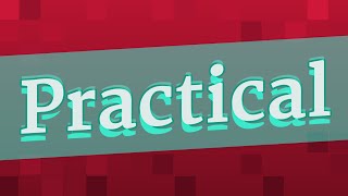 PRACTICAL pronunciation • How to pronounce PRACTICAL