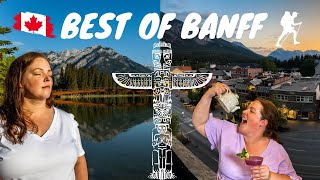 The BEST of BANFF National Park: Easy Hikes, Food, History, Hotels