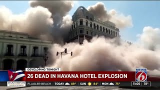 26 dead in Havana hotel explosion