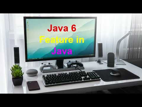 Java 6 features in java with example