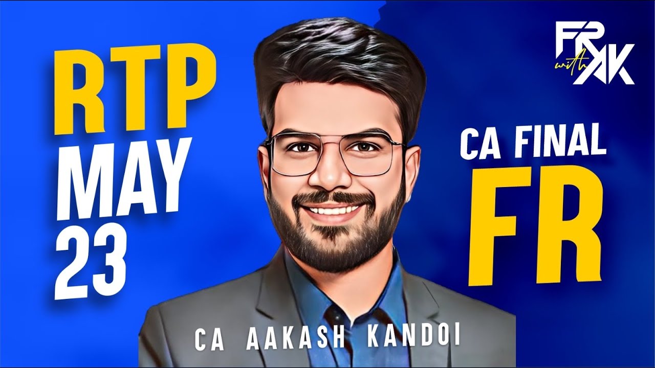 CA Final FR RTP May 23 | All New Questions alongwith CSR Amendments ...
