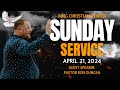 Sunday morning worship guest speaker pastor ron duncan  king christian center  04212024