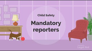 Child Safety - Mandatory reporters - Tasmania Legal Aid