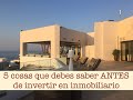 5 cosas que debes saber ANTES de INVERTIR en INMOBILIARIO 🏠 | El Club de Inversión